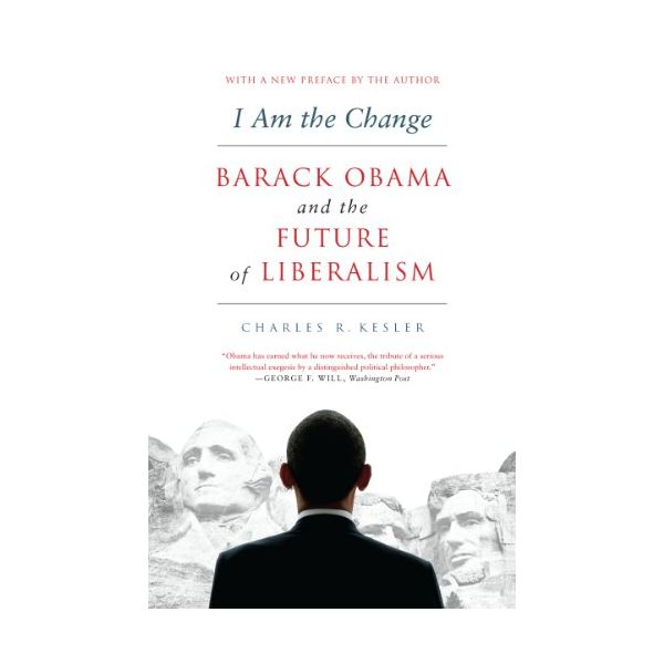 I AM THE CHANGE: Barack Obama and the Future of