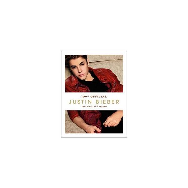 JUSTIN BIEBER: Just Getting Started