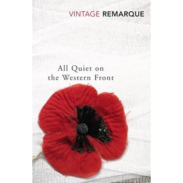 ALL QUIET ON THE WESTERN FRONT (Erich Maria Rema