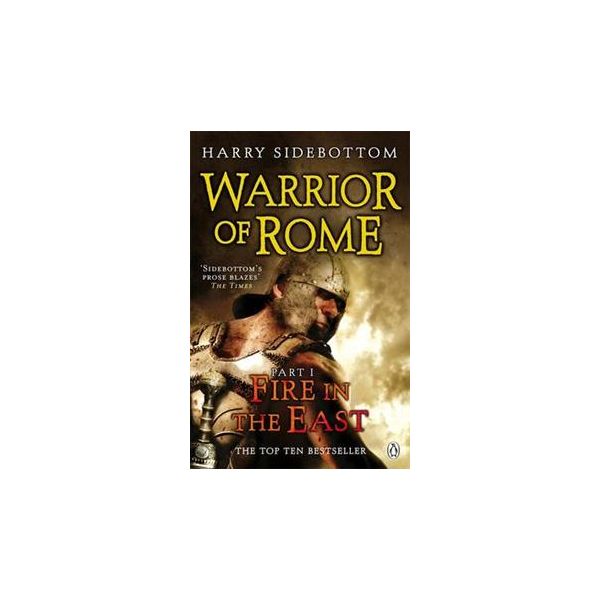 WARRIOR OF ROME I: Fire In The East