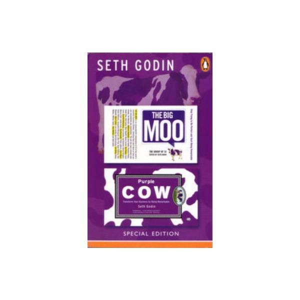 BIG MOO & PURPLE COW_THE. (Godin Seth)