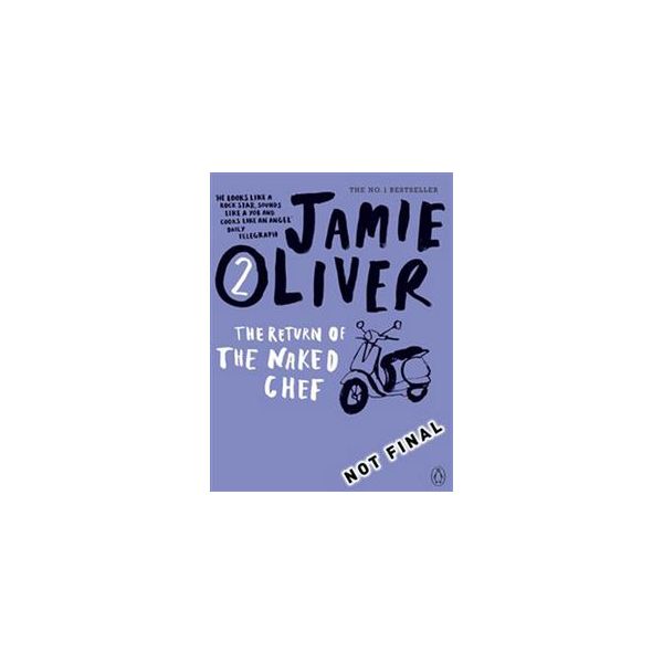 JAMIE OLIVER: The Return Of The Naked Chef