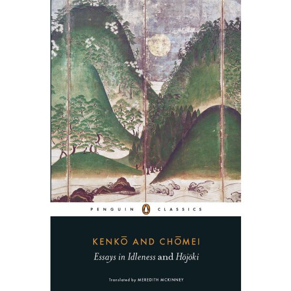 ESSAYS IN IDLENESS AND HOJOKI