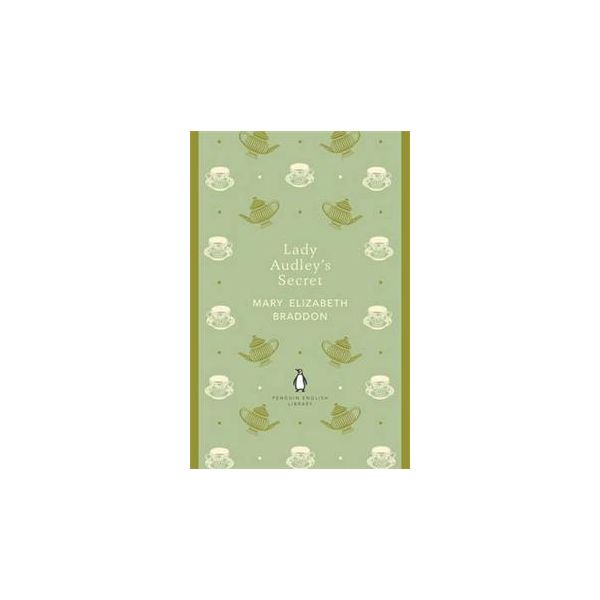 LADY AUDLEY`S SECRET. “Penguin English Library“