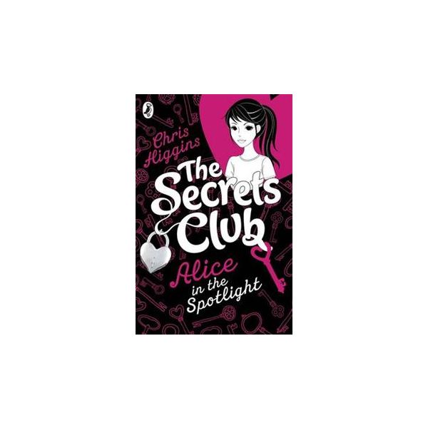 ALICE IN THE SPOTLIGHT. “The Secrets Club“