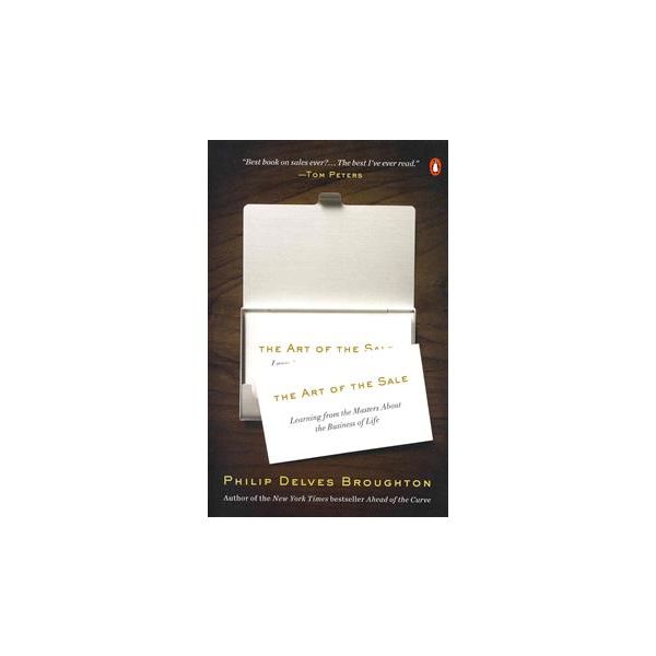 THE ART OF THE SALE: Learning from the Masters a