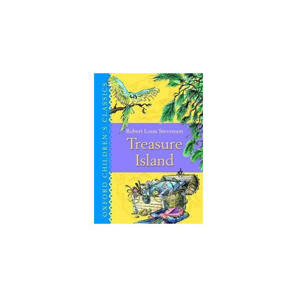 TREASURE ISLAND. “Oxford Children`s Classics“