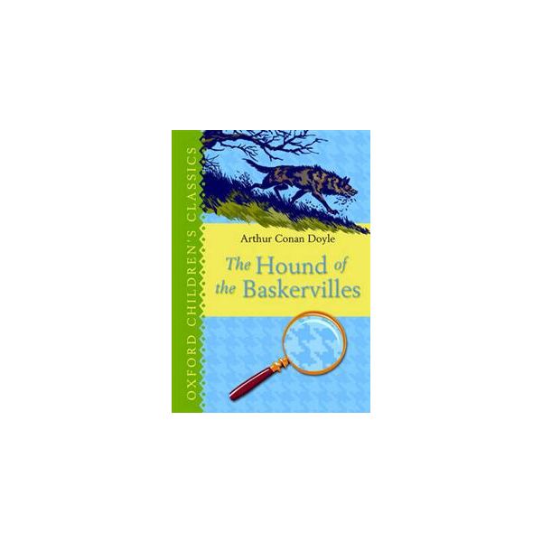 THE HOUND OF THE BASKERVILLES. “Oxford Children`