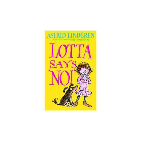 LOTTA SAYS NO!