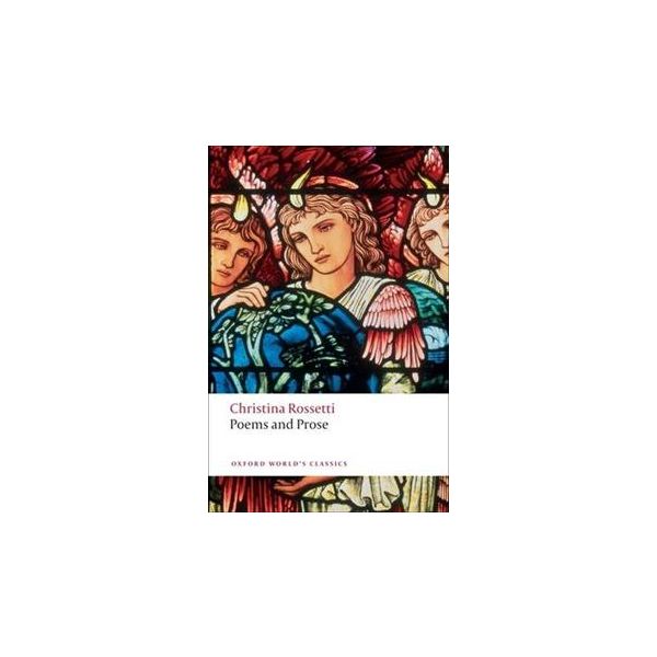 POEMS AND PROSE. “Oxford World`s Classics“