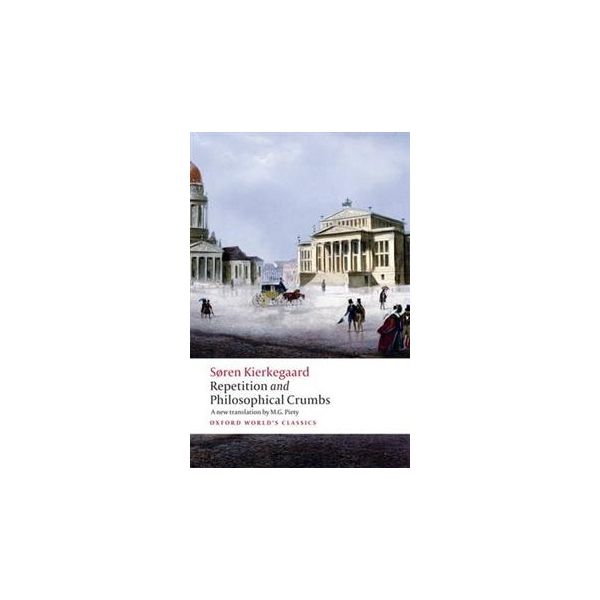 REPETITION AND PHILOSOPHICAL CRUMBS. “Oxford Wor