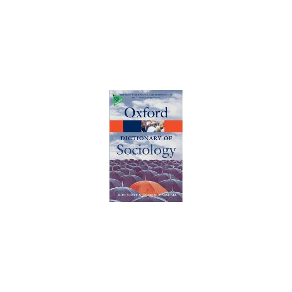 OXFORD DICTIONARY OF SOCIOLOGY, 4th Edition