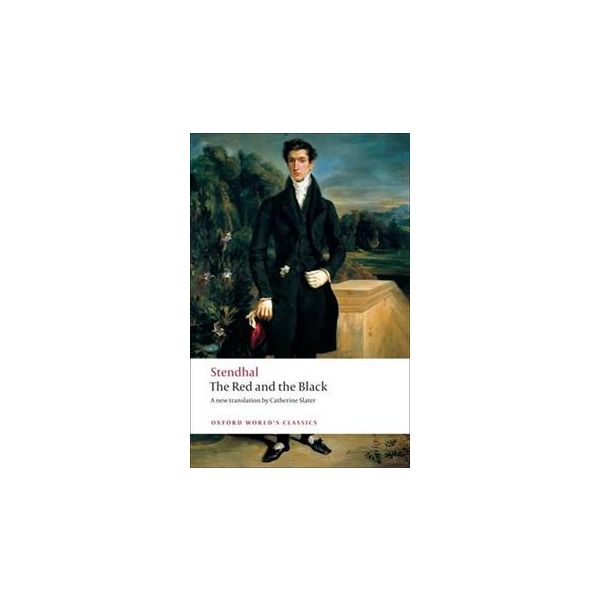 THE RED AND THE BLACK. “Oxford World`s Classics“