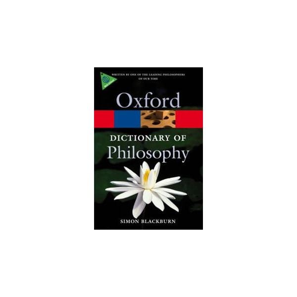 OXFORD DICTIONARY OF PHILOSOPHY, 2nd Edition