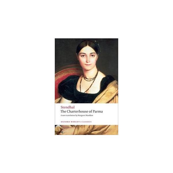 THE CHARTERHOUSE OF PARMA. “Oxford World`s Class