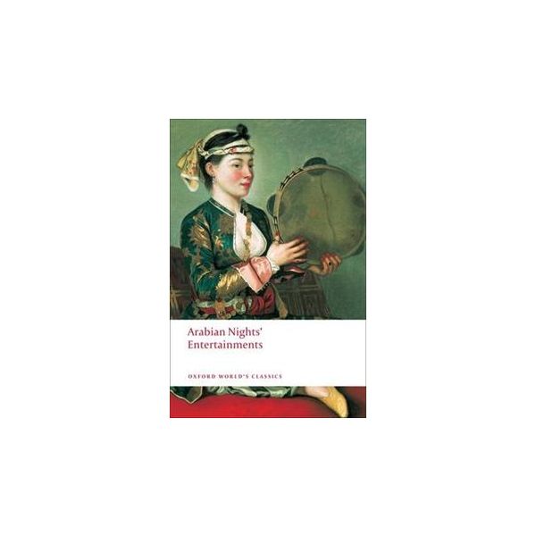ARABIAN NIGHTS` ENTERTAINMENTS. “Oxford World`s