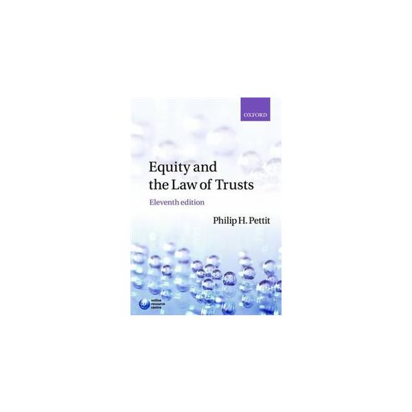 EQUITY AND THE LAW OF TRUSTS: 11th Edition