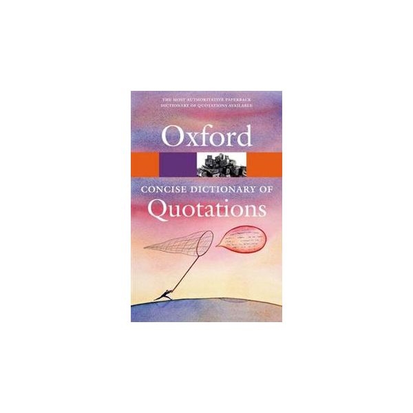 OXFORD CONCISE DICTIONARY OF QUOTATIONS, 8th Edi