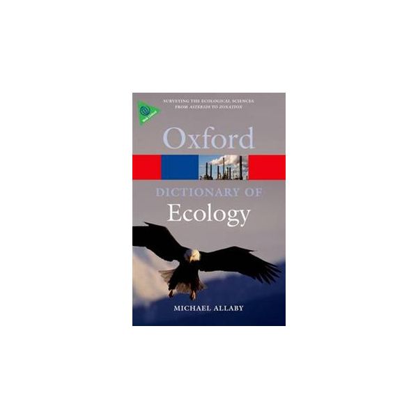 OXFORD DICTIONARY OF ECOLOGY, 4th Edition