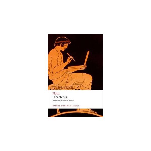 THEAETETUS. “Oxford World`s Classics“