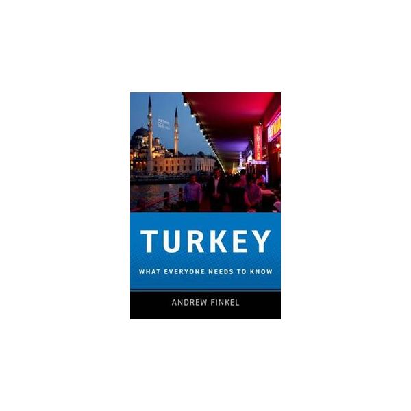 TURKEY: What Everyone Needs To Know