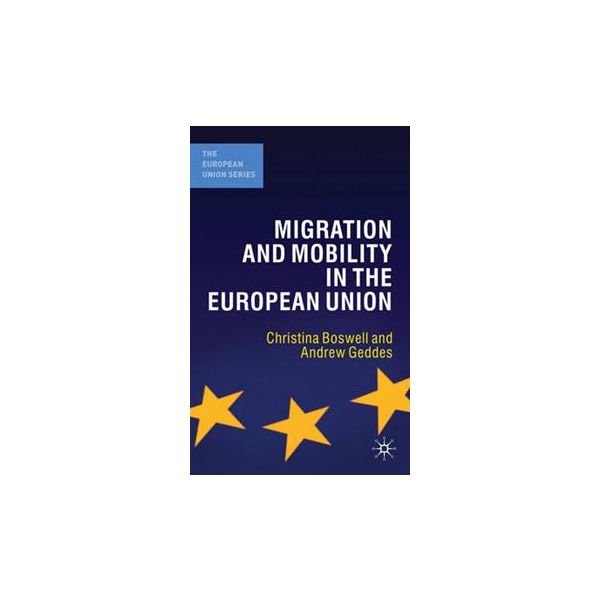 MIGRATION AND MOBILITY IN THE EUROPEAN UNION