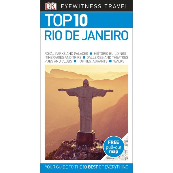 TOP 10 RIO DE JANEIRO. “DK Eyewitness Travel Guide“