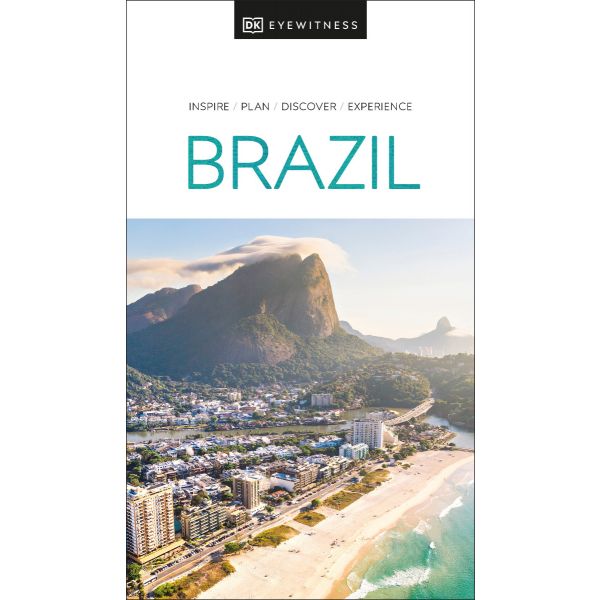 BRAZIL. “DK Eyewitness Travel Guide“