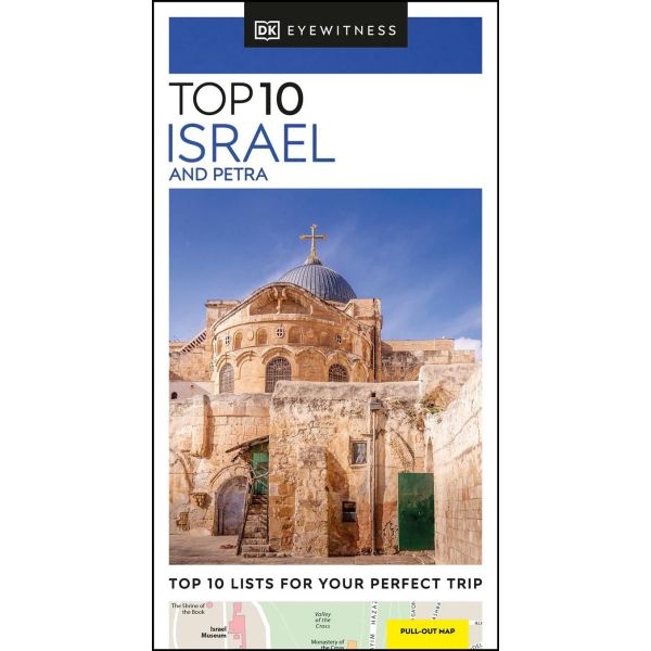 TOP 10 ISRAEL AND THE PALESTINIAN TERRITORIES. “DK Eyewitness Travel Guide“