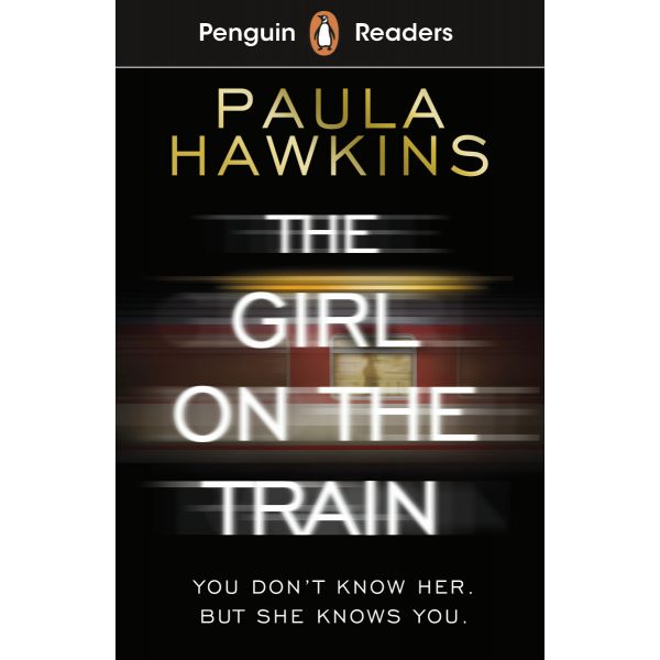 THE GIRL ON THE TRAIN. “Penguin Readers“