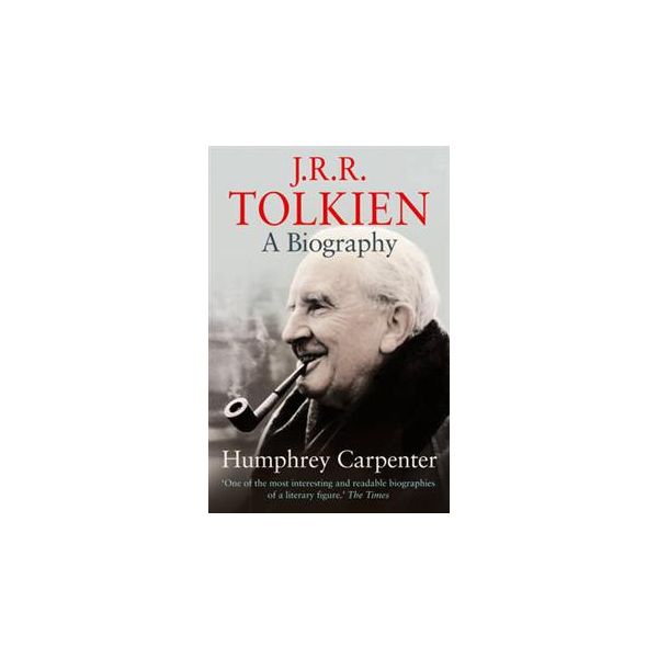 J. R. R. TOLKIEN: A Biography