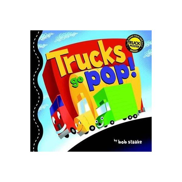 TRUCKS GO POP!