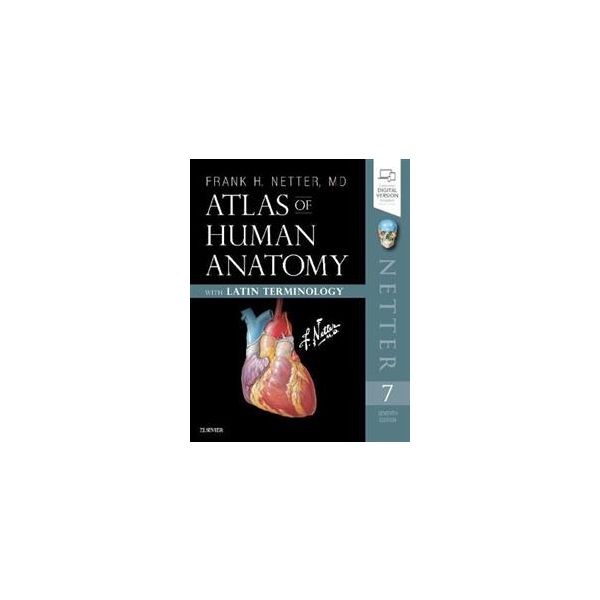 ATLAS OF HUMAN ANATOMY: Latin Terminology, 7th English and Latin Edition