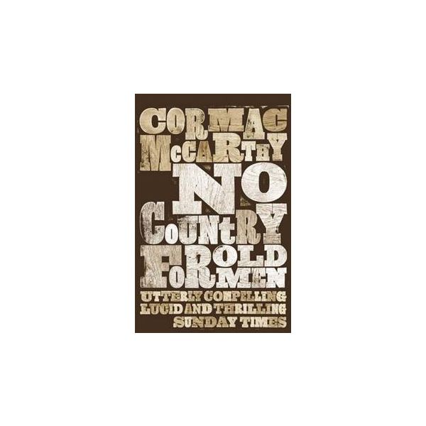 NO COUNTRY FOR OLD MEN
