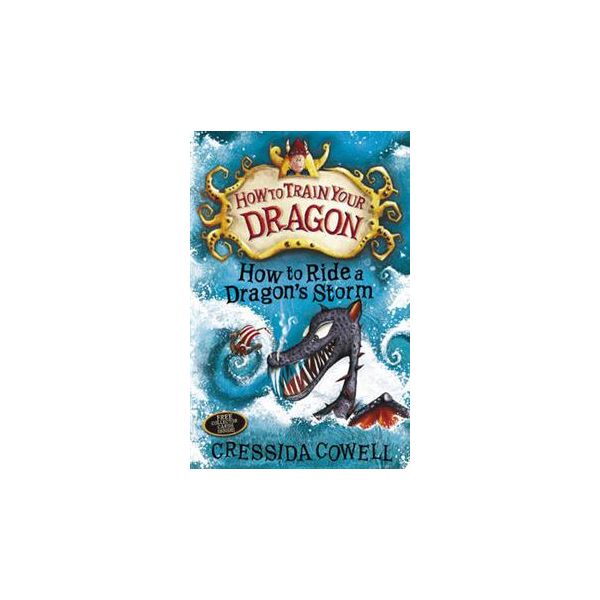 HOW TO RIDE A DRAGON`S STORM. “How to Train Your