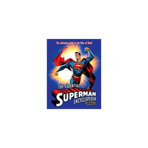 THE ESSENTIAL SUPERMAN ENCYCLOPEDIA