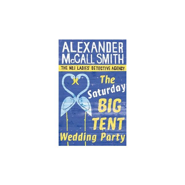 THE SATURDAY BIG TENT WEDDING PARTY