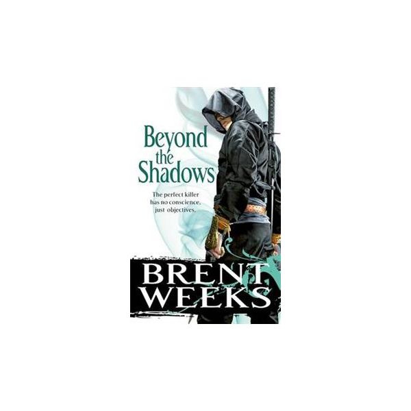 BEYOND THE SHADOWS. “Night Angel Trilogy“, Book