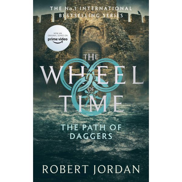 THE PATH OF DAGGERS : “The Wheel of Time“, Book 8