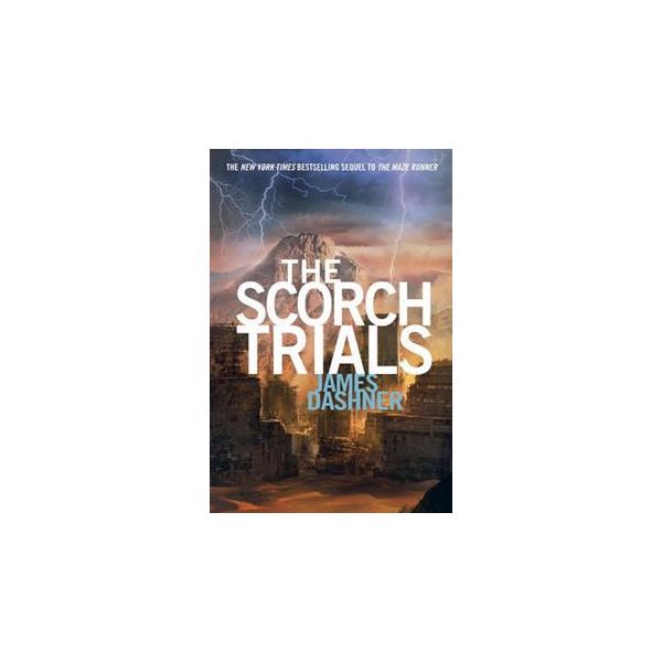 THE SCORCH TRIALS. “Maze Runner“, Book 2