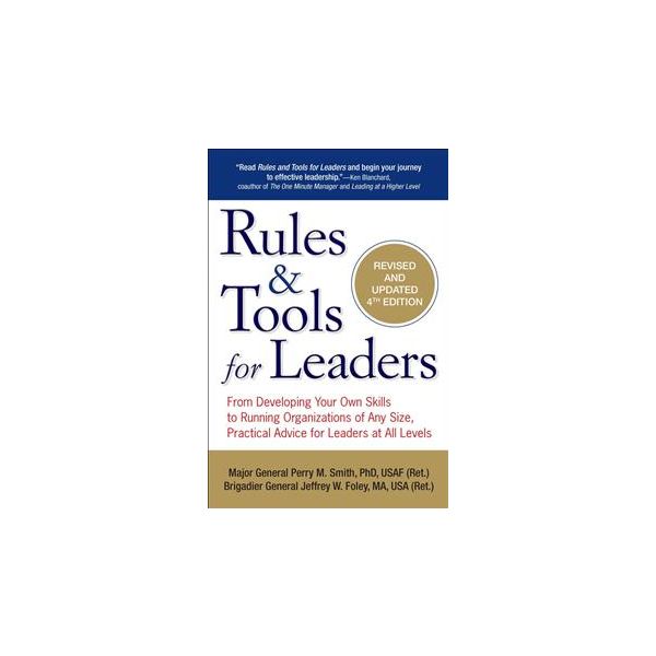 RULES & TOOLS FOR LEADERS: From Developing Your