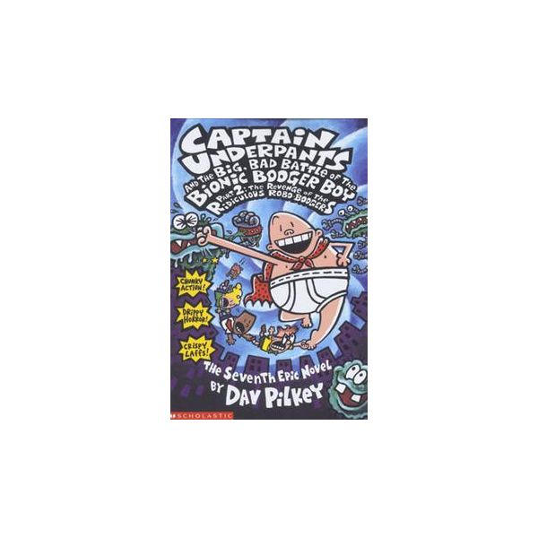 CAPTAIN UNDERPANTS AND THE BIG, BAD BATTLE OF TH