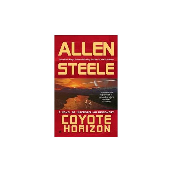 COYOTE HORIZON: A Novel of Interstellar Discover