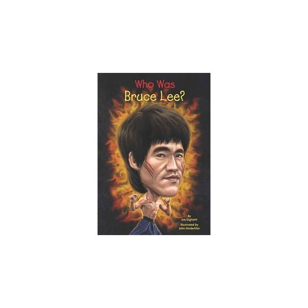 WHO WAS: Bruce Lee