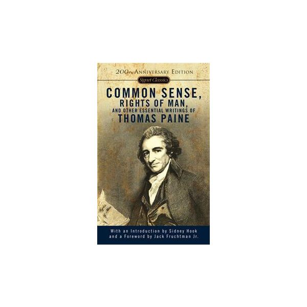 COMMON SENSE, RIGHTS OF MAN AND OTHER ESSENTIAL