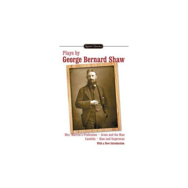 PLAYS BY GEORGE BERNARD SHAW: Mrs. Warren`s Prof