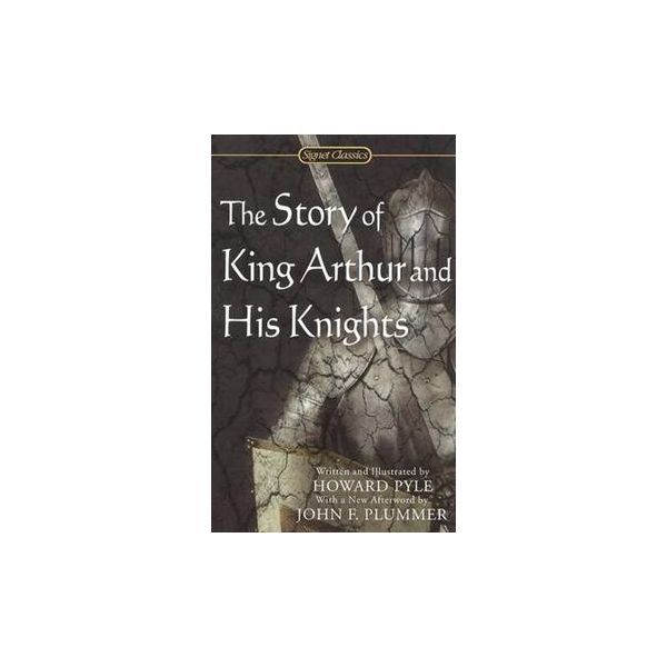THE STORY OF KING ARTHUR AND HIS KNIGHTS
