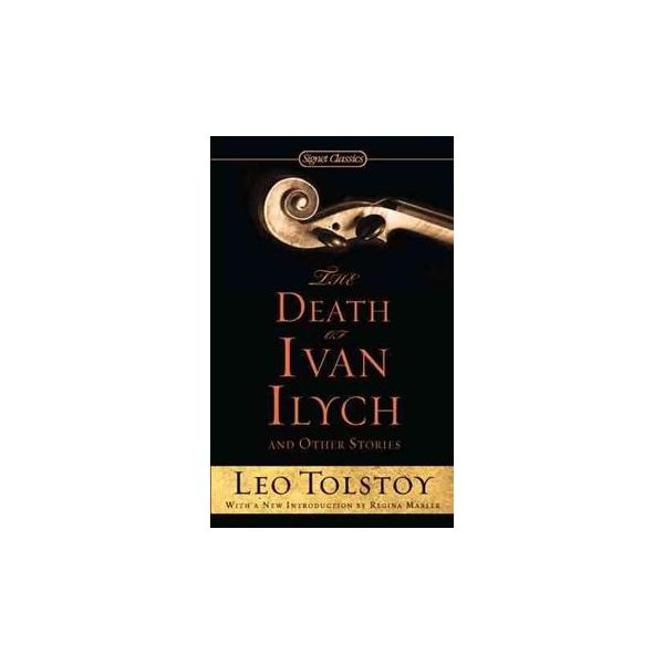 THE DEATH OF IVAN ILYCH AND OTHER STORIES