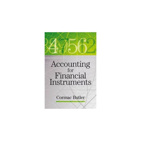 ACCOUNTING FOR FINANCIAL INSTRUMENTS
