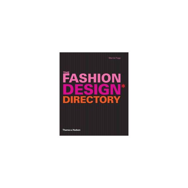 THE FASHION DESIGN DIRECTORY: An A - Z Of The Wo